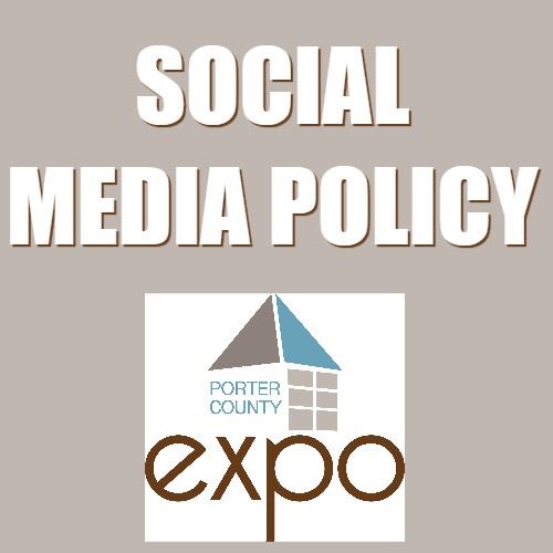 CLICK HERE to read the Porter County Expo Social Media Commenting Guidelines